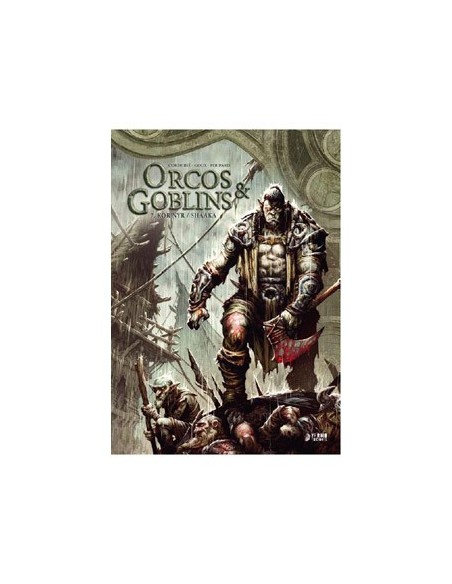 Orcos y Goblins 07 - Kror'nyr / Shaaka