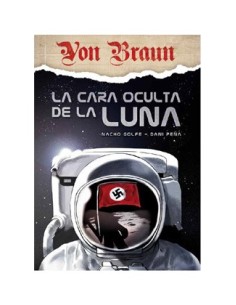 Von Braun. La cara oculta de la luna
