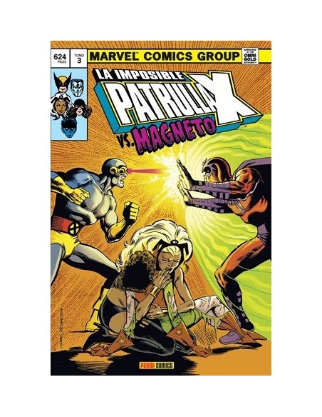 Marvel Gold. La Imposible Patrulla-X 03 La Imposible Patrulla-X vs. Magneto