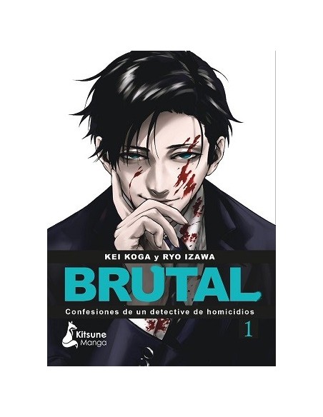 ¡Brutal! Confesiones de un detective de homicidios 01