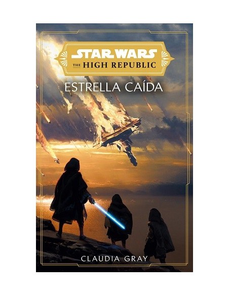 Star Wars. The High Republic: Estrella caída (novela)