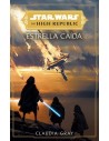 Star Wars. The High Republic: Estrellas caídas (novela)