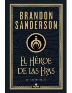 El Héroes de las Eras (Nacidos de la Bruma III) Edición Ilustrada