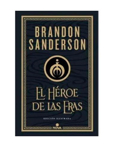 El Héroes de las Eras (Nacidos de la Bruma III) Edición Ilustrada