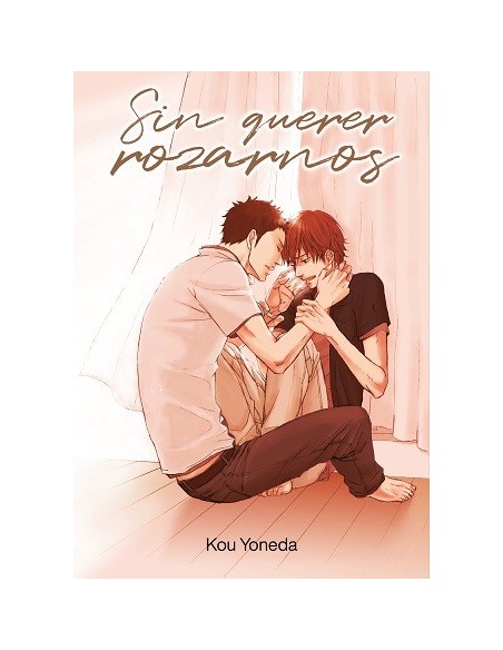 Sin querer rozarnos