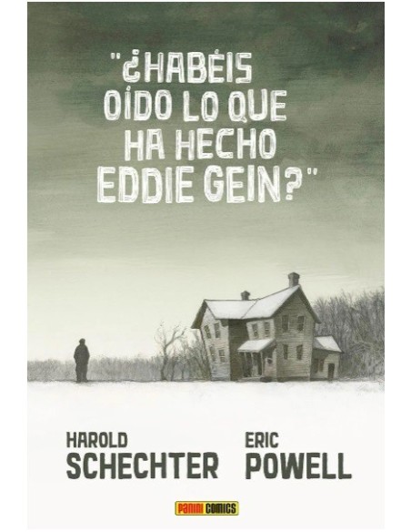 ¿Habéis oído lo que ha hecho Eddie Gein?