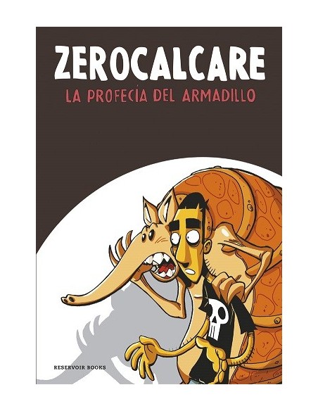 La Profecía del Armadillo