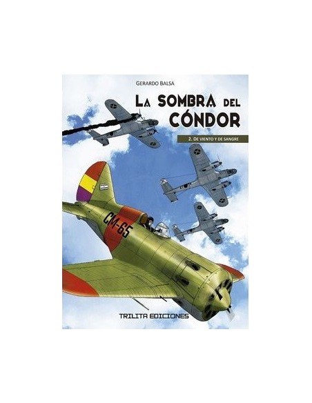 La Sombra del Condor 02. De viento y de sangre