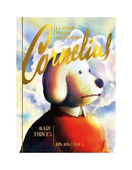 La alegre vida del triste perro Cornelius