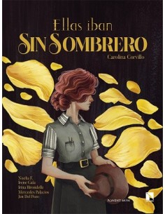 Ellas iban sin sombrero - nueva edición