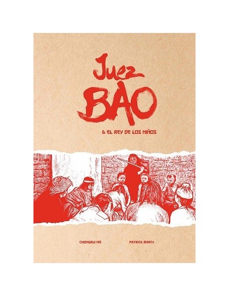 Juez Bao y el Rey de los niños