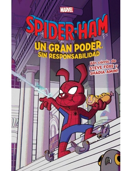 Marvel Scholastic. Spiderham: Un gran poder, sin responsabilidad