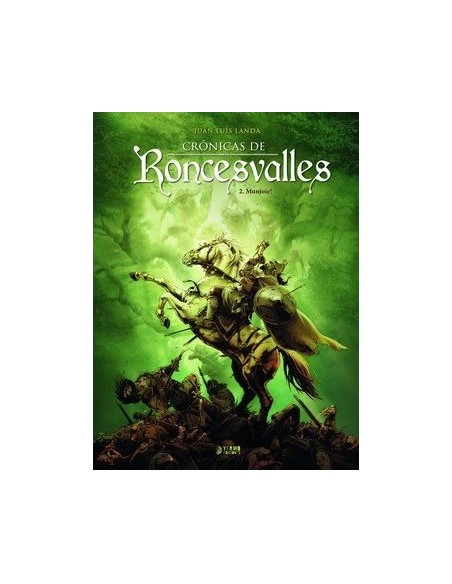 Crónicas de Roncesvalles 02. Munjoie!