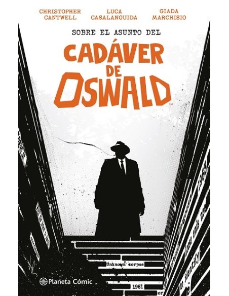 Sobre el asunto del Cadáver de Oswald