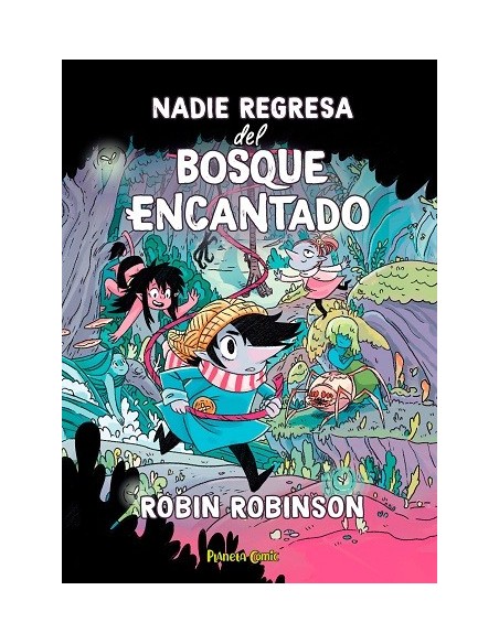 Nadie regresa del bosque encantado