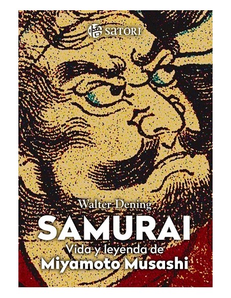 Samurái. La vida de Miyamoto Musashi