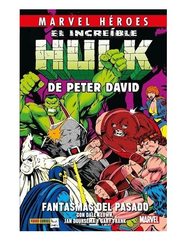 Marvel Héroes. El Increíble Hulk de Peter David 04 - Fantasmas del pasado