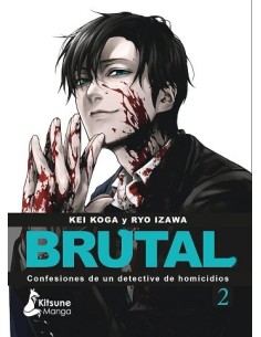 ¡Brutal! Confesiones de un detective de homicidios 02