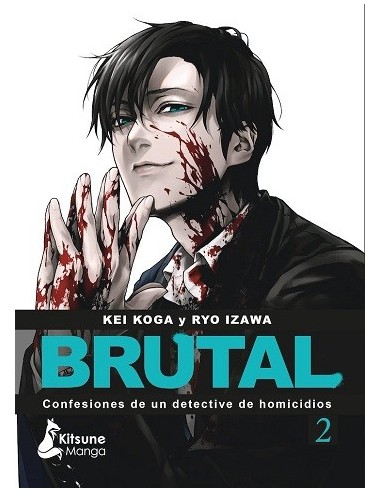 ¡Brutal! Confesiones de un detective de homicidios 02