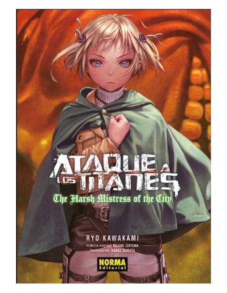 Ataque a los Titanes: The harsh mistress of the city (novela ligera)
