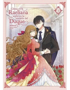 Cómo Raeliana acabó en la mansión del duque 01