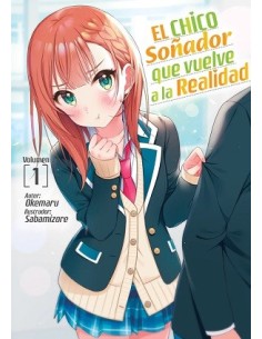 El chico soñador que vuelve a la realidad 01 (novela ligera)