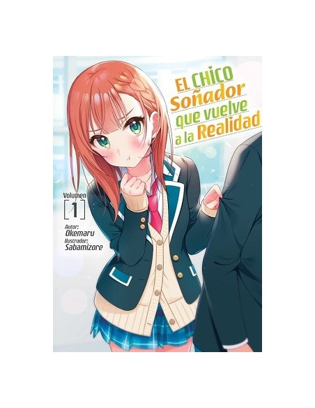 El chico soñador que vuelve a la realidad 01 (novela ligera)