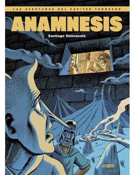 Las aventuras del Capitán Torrezno volumen 07. Anamnesis