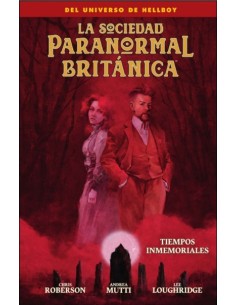 La Sociedad Paranormal Británica: Tiempos inmemoriales