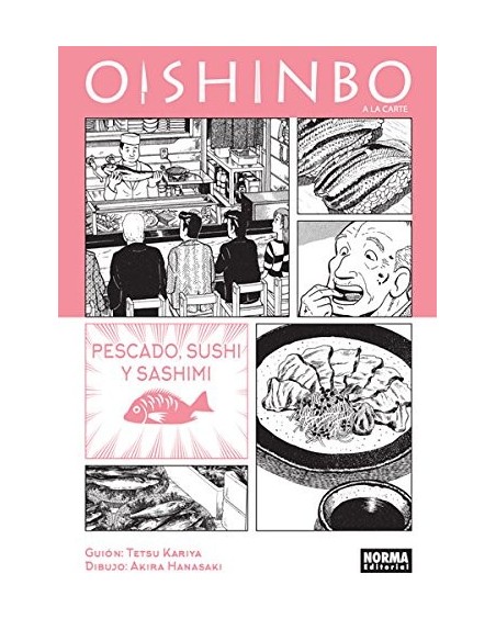 Oishinbo A la Carte 04. Pescado, Sushi y Sashimi