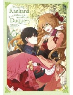 Cómo Raeliana acabó en la mansión del duque 02