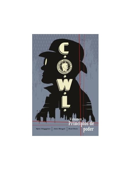 C.O.W.L. 01. Principios de poder