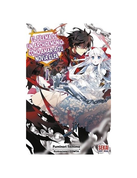 El dilema de un archidemonio: cómo amar a tu novia elfa 01 (novela ligera)