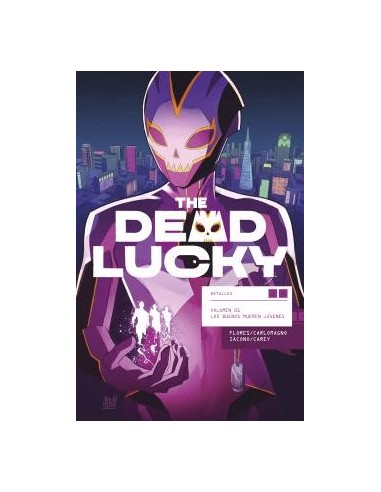 The Dead Lucky 01. Los buenos mueren jóvenes