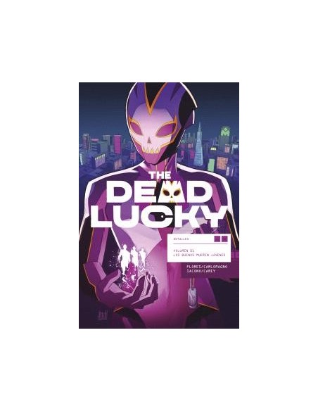 The Dead Lucky 01. Los buenos mueren jóvenes