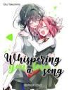Whispering you a Love Song 03
