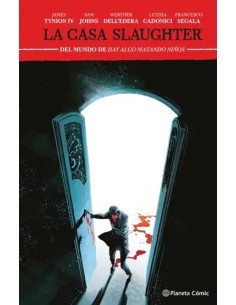 Hay algo matando niños: La Casa Slaughter 02
