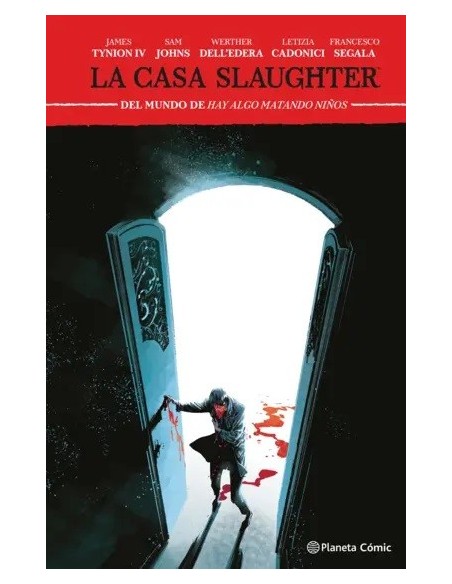 Hay algo matando niños: La Casa Slaughter 02