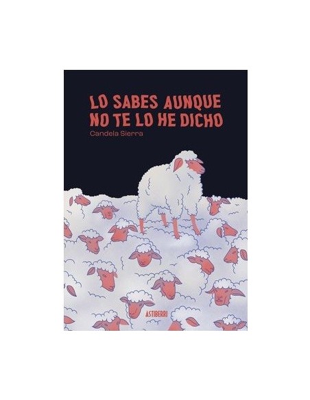 Lo sabes aunque no te lo he dicho