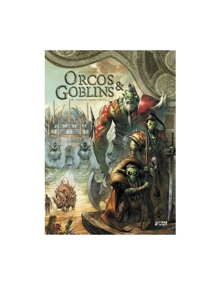 Orcos y Goblins 10: Nerrom / Kobo y Mith