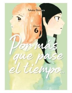 Por más que pase el tiempo 06