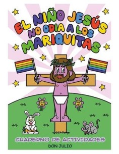 El Niño Jesús no odia a los mariquitas
