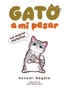 Gato a mi pesar - Las mejores historias