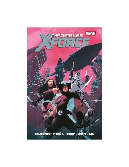 Marvel Omnibus. Imposibles X-Force