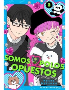 Tú y yo somos polos opuestos 03