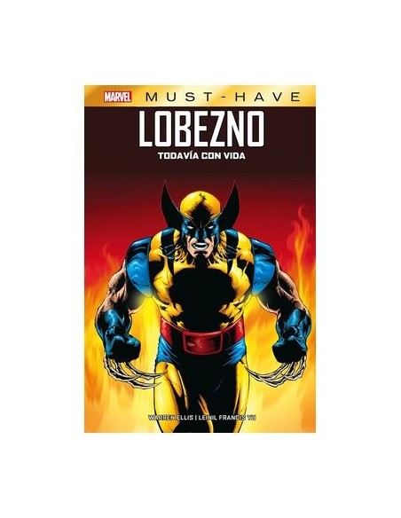 Marvel Must-Have. Lobezno: Todavía con vida