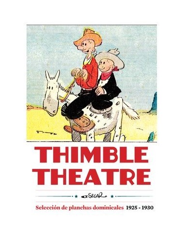 Thimble Theatre. Selección de planchas dominicales 1925-1930