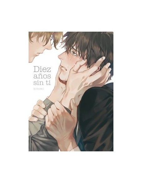 Diez años sin ti