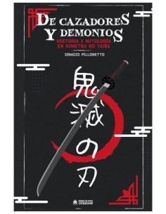 De Cazadores y Demonios: Historia y Mitologia en Kimetsu No Yaiba