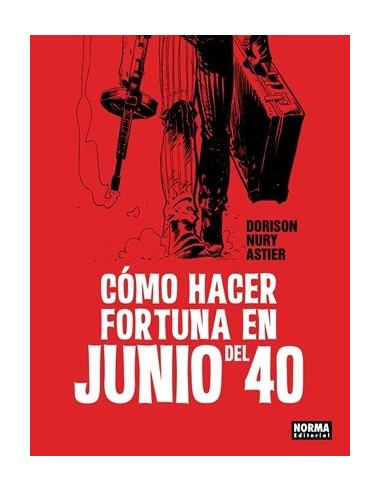 Cómo hacer fortuna en junio del 40